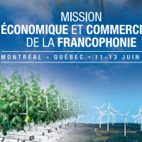 Mission économique et commerciale de la Francophonie en Amérique du Nord en Juin 2024
