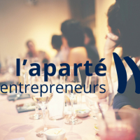 L'aparté des entrepreneurs